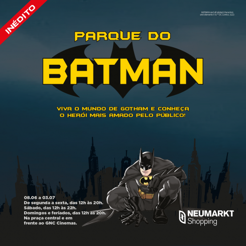 “Parque do Batman – Gotham City” chega em Blumenau